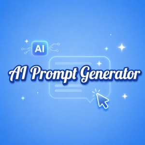 ai prompt generator - free ai prompt builder